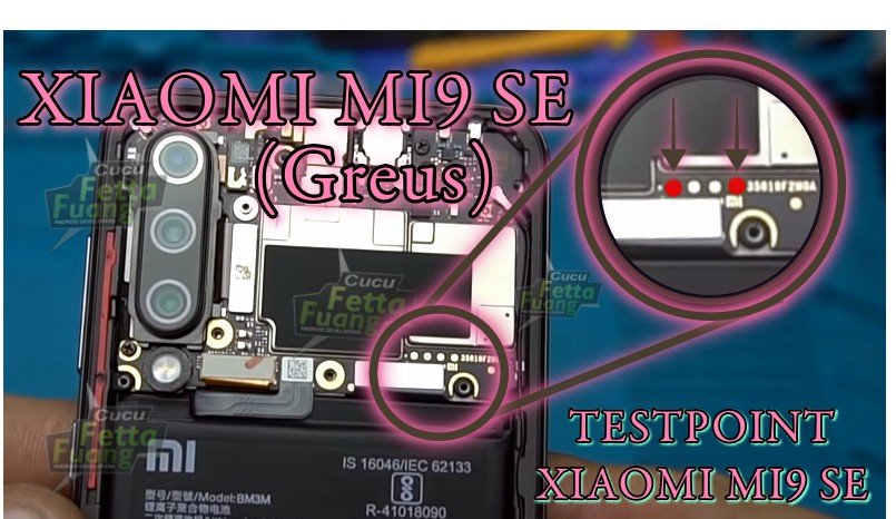 Xiaomi Mi 9 Se Test Point / EDL Point